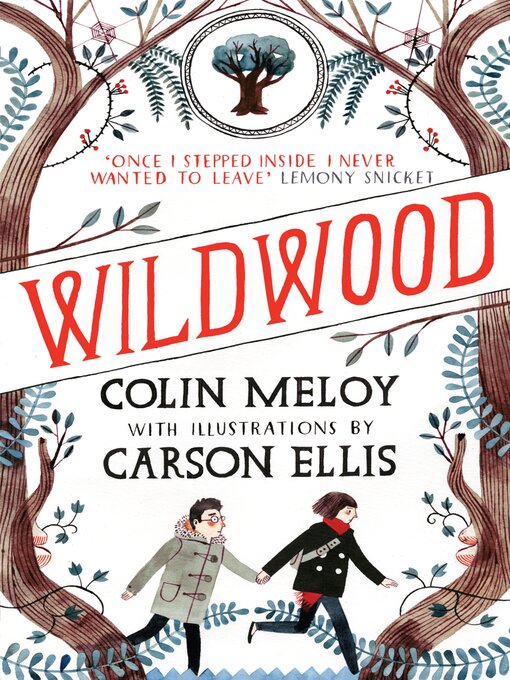 Title details for Wildwood by Colin Meloy - Wait list